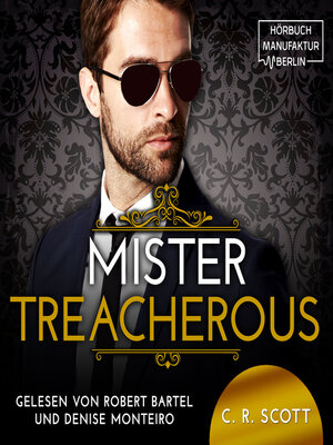 cover image of Mister Treacherous--The Misters, Band 8 (ungekürzt)